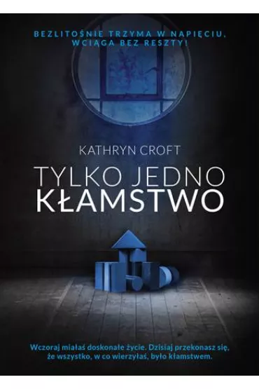 Tylko jedno k�amstwo - Kathryn Croft