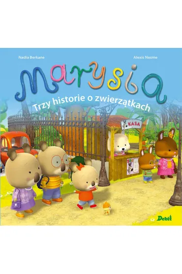 Marysia Trzy historie o zwierz�tkach - Nadia Berkane