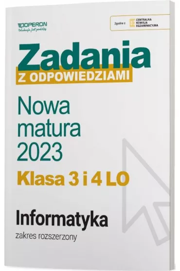 Nowa matura 2023. Informatyka. Zadania z odpowiedziami. Klasa 3 i 4 LO. Zakres rozszerzony - Jaros�aw Drze�d�on
