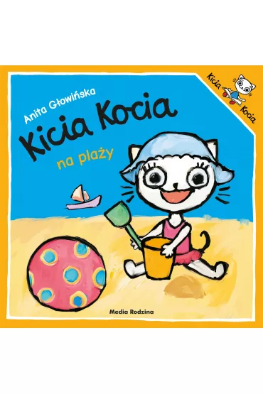 Kicia Kocia na play - Anita Gowiska
