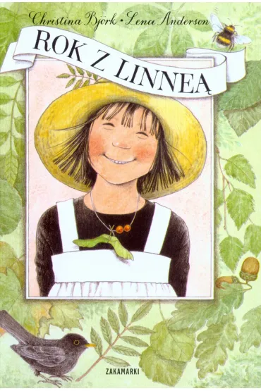 Rok z Linne� - Christina Bjork, Lena Anderson