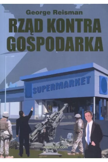 Rz�d kontra gospodarka - George Reisman