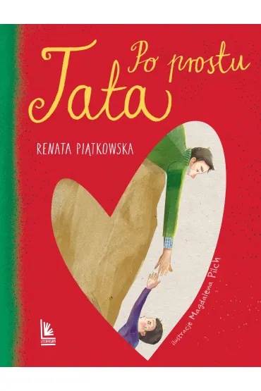 Po prostu tata - Renata Pi�tkowska