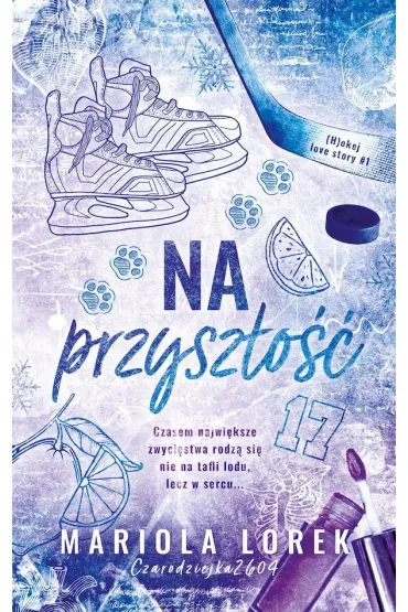 Na przysz�o�� - Mariola Lorek