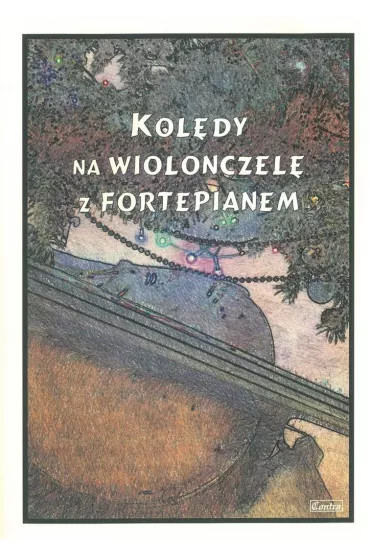 Kol�dy na wiolonczel� z fortepianem - Tadeusz Mazur