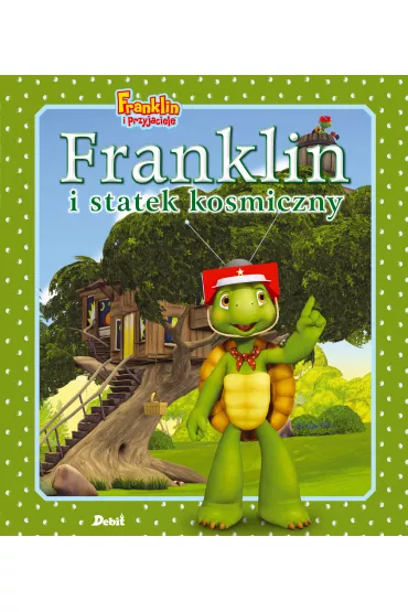 Franklin i statek kosmiczny - Paulette Bourgeois