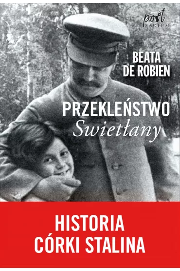 Przekle�stwo Swiet�any. Historia c�rki Stalina - Beata de Robien