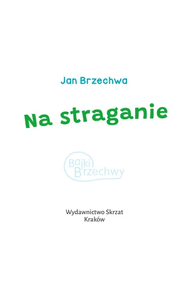 Na straganie - Jan Brzechwa, Kazimierz Wasilewski