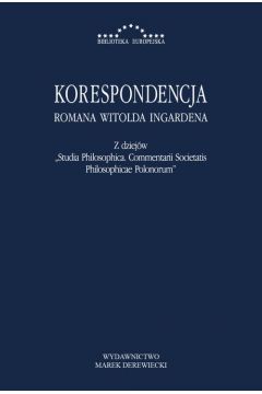 eBook Korespondencja Romana Witolda Ingardena. Z dziejw Studia Philosophica. Commentarii Societatis Philosophicae Polonorum pdf