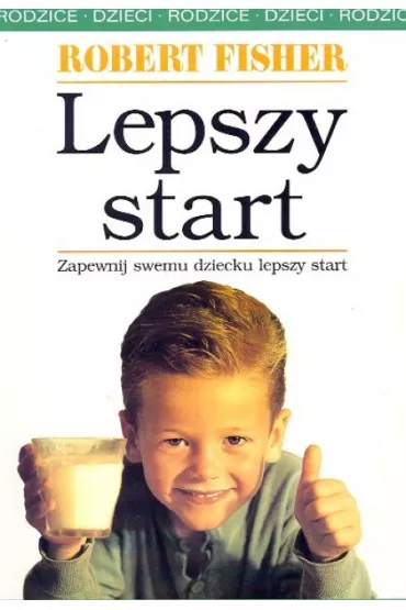 Lepszy start - Robert Fischer