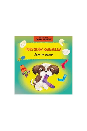 Przygody Karmelka Sam w domu - Daniel Sikorski