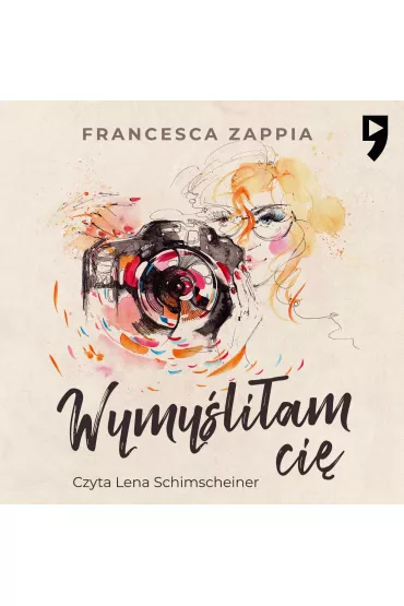 Audiobook Wymy�li�am ci� mp3 - Francesca Zappia