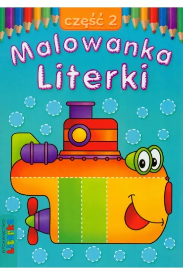 Malowanka. Literki. Cz�� 2