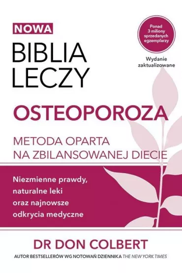 Osteoporoza. Biblia leczy - Don Colbert