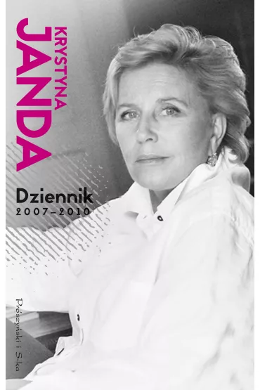 Dziennik 2007-2010 - Krystyna Janda