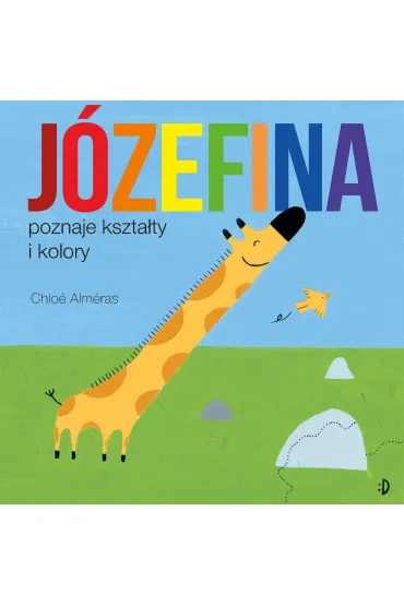 J�zefina poznaje kszta�ty i kolory - Chlo� Alm�ras
