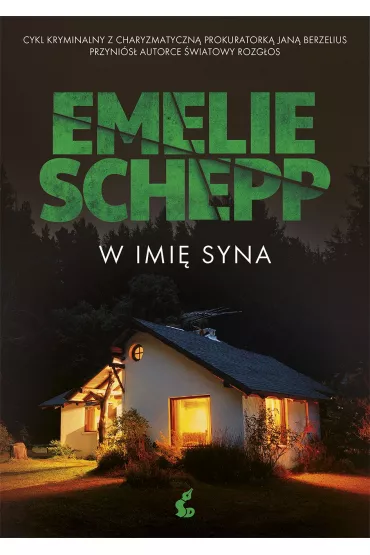 W imi� syna. Jana Berzelius. Tom 4 - Emelie Schepp