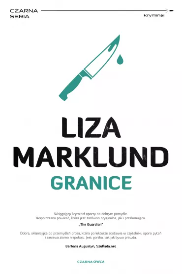 Granice. Annika Bengtzon. Tom 9 - Liza Marklund