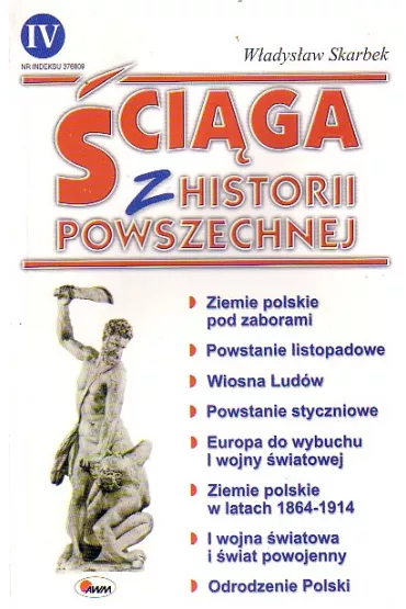 �ci�ga z historii powszechnej IV - W�adys�aw Skarbek