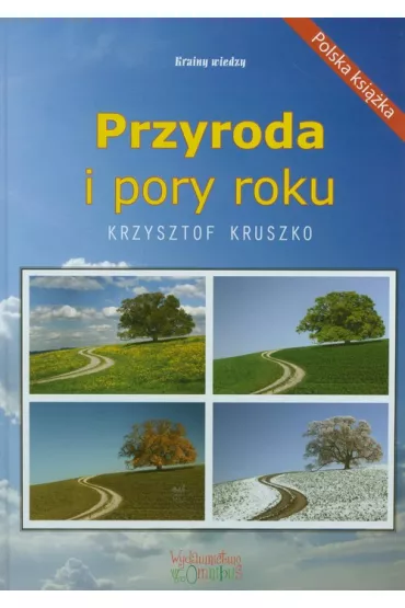 Przyroda i pory roku - Krzysztof Kruszko