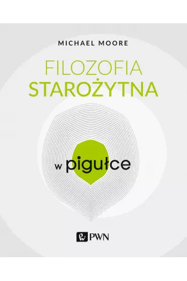 Filozofia staro�ytna w Pigu�ce - Michael Moore