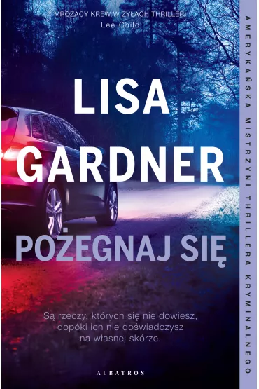 eBook Po�egnaj si�. Cykl z Quincy & Rainie. Tom 2 mobi epub - Lisa Gardner