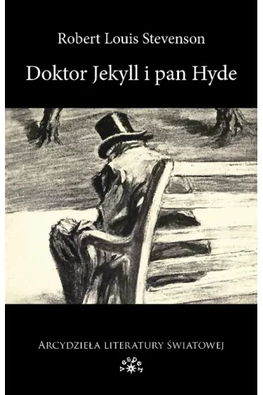 Doktor Jekyll i pan Hyde - Robert Louis Stevenson