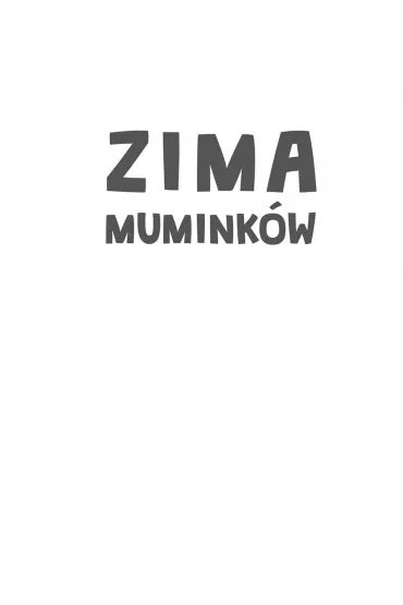 Zima Muminkw - Tove Jansson