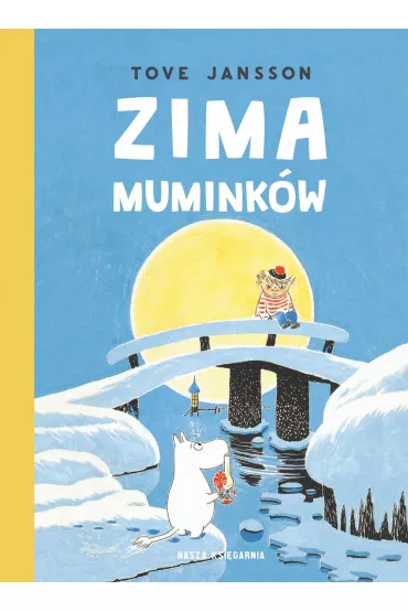 Zima Muminkw - Tove Jansson