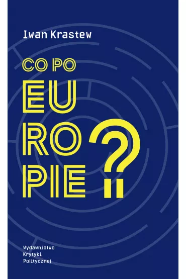 Co po Europie? - Iwan Krastew