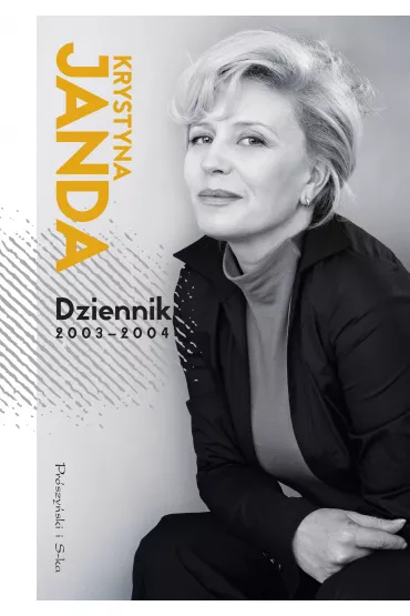 Dziennik 2003-2004 - Krystyna Janda