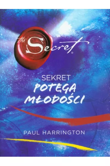 Sekret. Pot�ga m�odo�ci - Paul Harrington