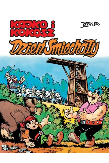 Kajko i Kokosz. Dzie� �miecha�y - Janusz Christa