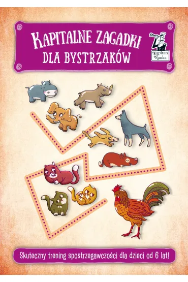 Kapitalne zagadki dla bystrzak�w. Kapitan Nauka