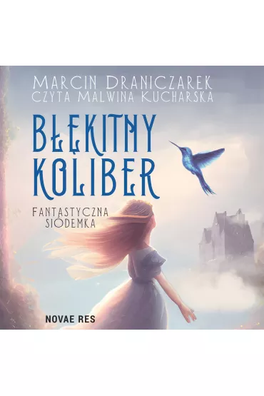 Audiobook Bkitny koliber. Fantastyczna sidemka mp3 - Marcin Draniczarek