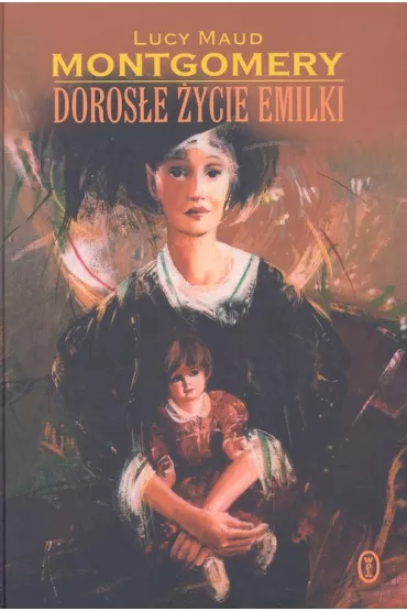 Doros�e �ycie Emilki - Lucy Maud Montgomery