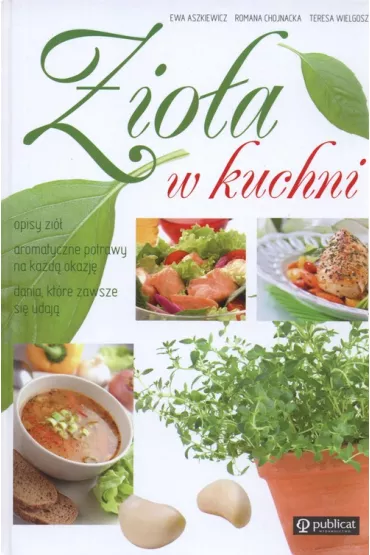 Zio�a w kuchni - Ewa Aszkiewicz, Romana Chojancka, Teresa Wielgosz