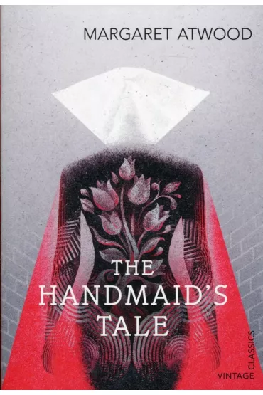 The Handmaid's Tale - Margaret Atwood
