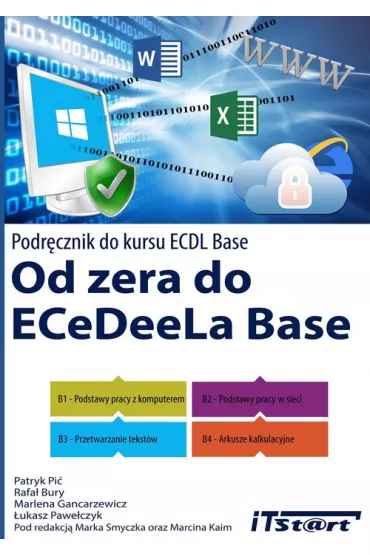 Od zera do ECeDeeLa Base - Rafa Bury, Patryk Pi, ukasz Paweczyk, Marlena Gancarzewicz