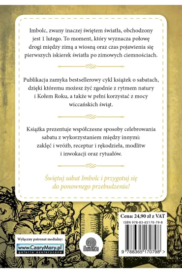 Imbolc. Rytua�y, przepisy i zakl�cia na �wi�to �wiat�a - Carl F. Neal