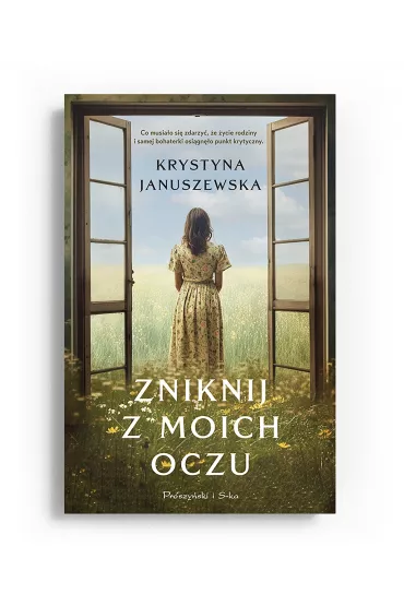 Zniknij z moich oczu - Krystyna Januszewska