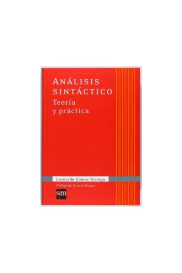 Analisis sintactico Teoria y practica - Torrego Leonardo Gomez
