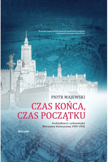 Czas ko�ca, czas pocz�tku - Piotr Majewski