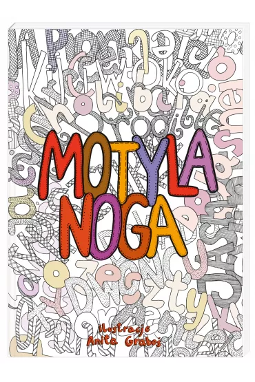 Motyla noga - Anita Grabo�