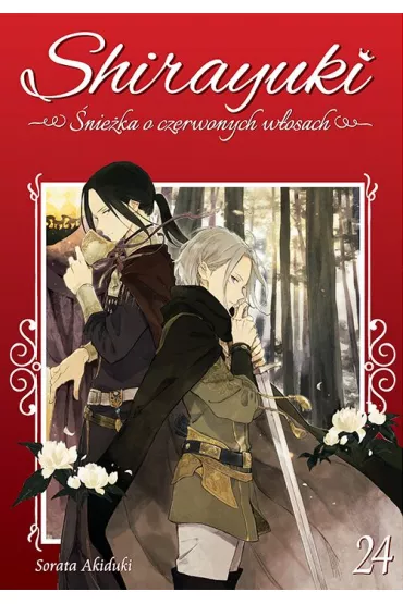 Shirayuki. �nie�ka o czerwonych w�osach. Tom 24 - Sorata Akiduki