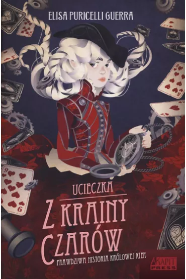Ucieczka z Krainy Czarw - Elisa Puricelli Guerra