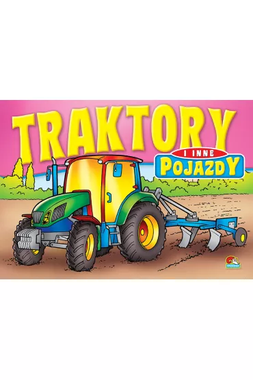 Kolorowanka. Traktory i inne pojazdy. Traktor z p�ugiem