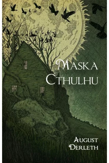 Maska Cthulhu - August Derleth