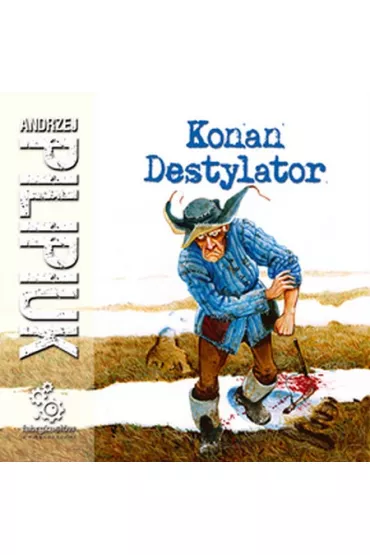 Audiobook Konan Destylator. Kroniki Jakuba W�drowycza. Tom 8 mp3 - Andrzej Pilipiuk