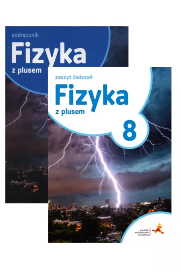 Fizyka z plusem 8. Podr�cznik i zeszyt �wicze� dla szko�y podstawowej - Artur Ludwikowski, Krzysztof Horodecki